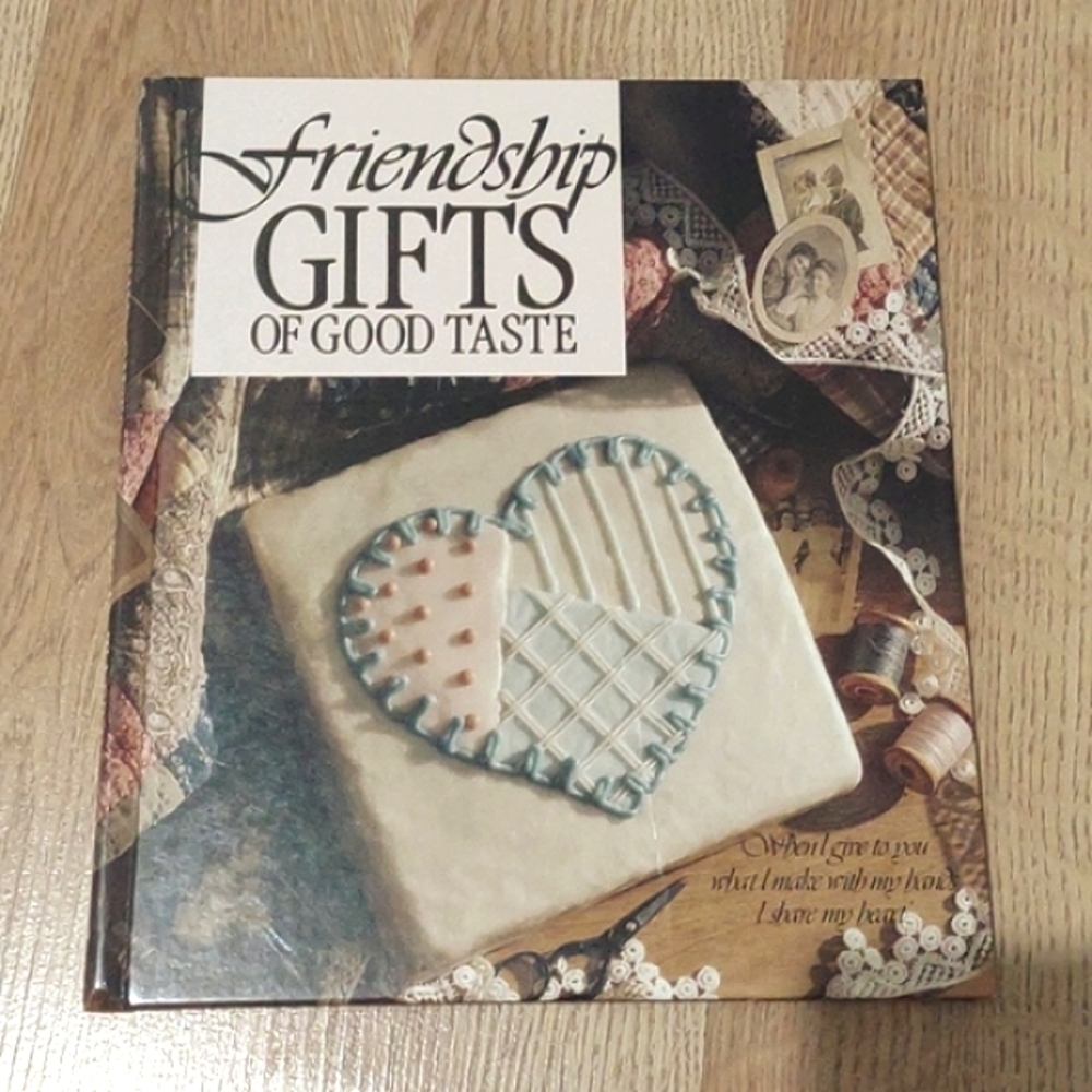 Friendship Gifts of Good Taste Vintage 90s Handmade Craft Recipe Diy Cottagecore